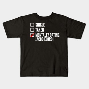 Mentally Dating Jacob Elordi Kids T-Shirt